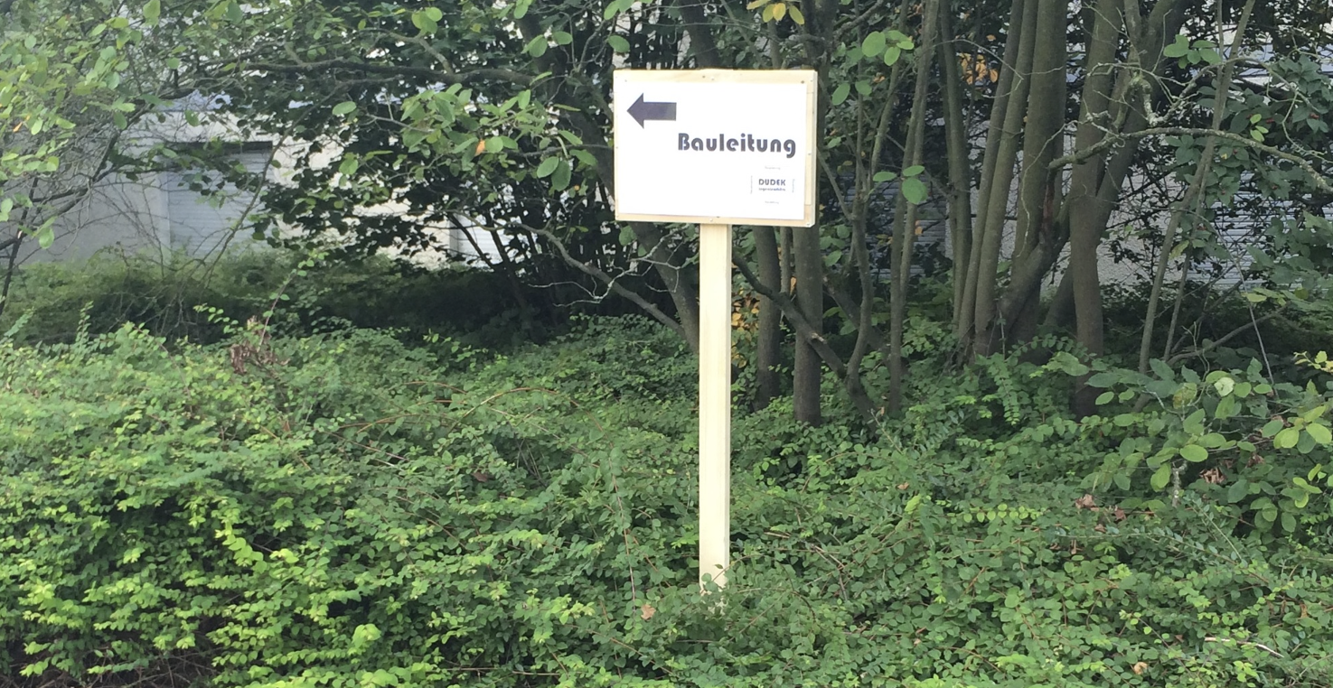 Hinweisschild zur Bauleitung des Ingenieurbüros Dudek